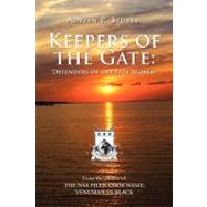 Keepers of the Gate : Defenders of the Free World