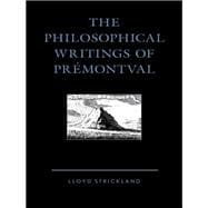 The Philosophical Writings of Prémontval