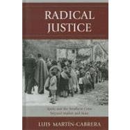 Radical Justice Spain and the Southern Cone Beyond Market and State