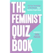 The Feminist Quiz Book Foreword by Sara Pascoe!