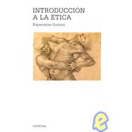 Introduccion a la etica/ Introduction to Ethics