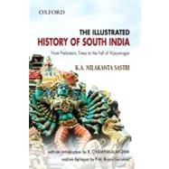 The Illustrated History of South India