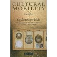 Cultural Mobility: A Manifesto