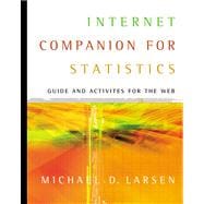 Internet Companion for Statistics Guide and Activities for the Web