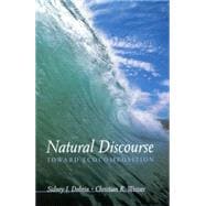 Natural Discourse: Toward Ecocomposition
