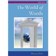 The World of Words: Vocabulary for College Success, 8th Edition