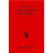 Nelson's West Indian Readers (Book Five)