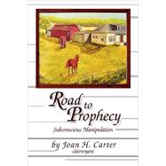 Road to Prophecy