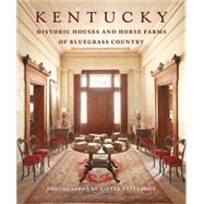 Kentucky Historic Houses and Horse Farms of Bluegrass Country