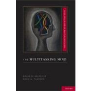 The Multitasking Mind