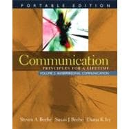 Communication Principles for a Lifetime, Portable Edition -- Volume 2: Interpersonal Communication