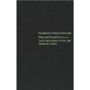 Foundations of Natural Resources Policy and Management