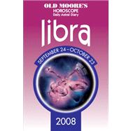 Old Moore's Horoscope and Astral Diary Libra 2008