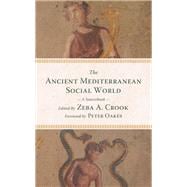 The Ancient Mediterranean Social World