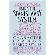 Using The Stanislavsky System