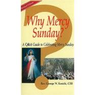 Why Mercy Sunday?
