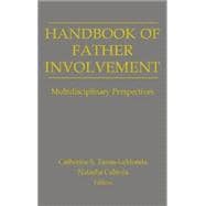 Handbook of Father Involvement: Multidisciplinary Perspectives,9781138003569