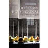 Heroes and Householders