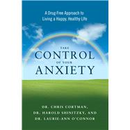 Take Control of Your Anxiety