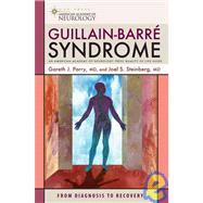 Guillain-Barre Syndrome : From Diagnosis to Recovery