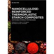 Nanocellulose-Reinforced Thermoplastic Starch Composites