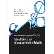 Modern Statistical And Mathematical Methods in Reliability