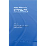 Health, Economic Development and Household Poverty: From Understanding to Action