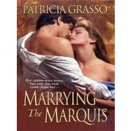 Marrying the Marquis