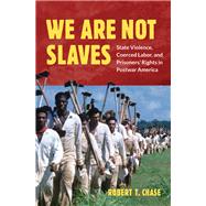 We Are Not Slaves
