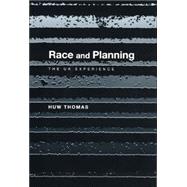 Race and Planning: The UK Experience