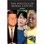 The Politics of Moral Capital