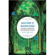 Nature's Warnings Classic Stories of Eco-Science Fiction
