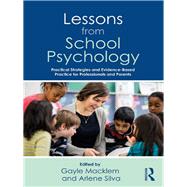 Lessons from School Psychology: A Guide for Shool-Based Professionals and Parents