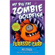 Jurassic Carp: My Big Fat Zombie Goldfish