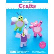 FamilyFun Crafts; 500 Creative Activities for You & Your Kids