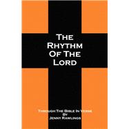 The Rhythm of the Lord: Through the Bible in Verse