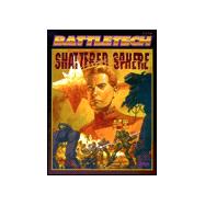 Shattered Sphere : Battletech Update 3061