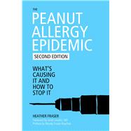 The Peanut Allergy Epidemic