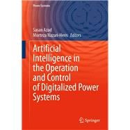 Artificial Intelligence in the Operation and Control of Digitalized Power Systems