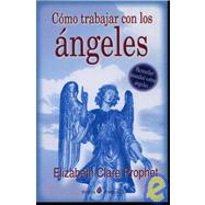 Como trabajar con los angeles/How To Work with Angels