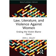 Law, Literature, and Violence Against Women