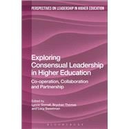 Exploring Consensual Leadership in Higher Education