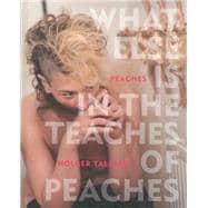 What Else Is in the Teaches of Peaches