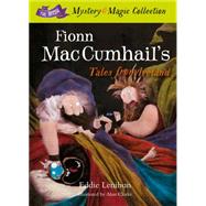 Fionn Mac Cumhail's Tales from Ireland