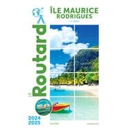 Guide du Routard Île Maurice et Rodrigues 2024/25