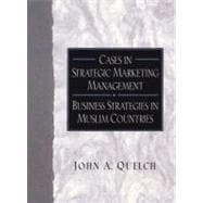 Cases in Strategic Marketing Management: Business Strategies in Muslim Countries