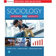 Sociology: Evidence and Insights [Rental Edition]