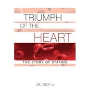 Triumph of the Heart The Story of Statins