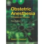 Obstetric Anesthesia : Principles and Practice