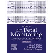 Mosby’s® Pocket Guide to Fetal Monitoring - E-Book book cover, ISBN 9780443123573